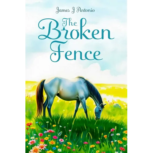 The Broken Fence