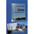Oslo: eine Reiseimpression