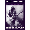 Into the Void: From Birth to Black Sabbath--And Beyond
