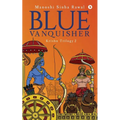 Blue Vanquisher: Krishn Trilogy 2
