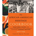 African-American Heritage Cookbook: Traditional Recipes and Fond Remembrances from Alabama's Renowned Tuskegee Institute