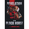 Revelation of the Black Horse