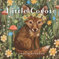 Little Coyote: Educational Children's Picture Book About Coyotes Filled With Real Photos, Art, & Coyote Facts