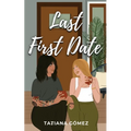 Last First Date