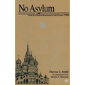 No Asylum: State Psychiatric Repression in the Former USSR