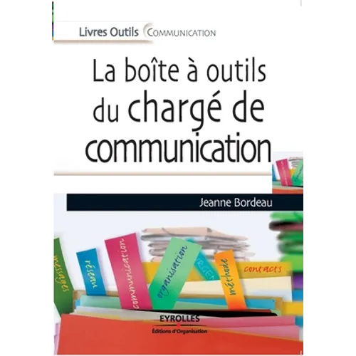La boîte à outils du chargé de communication