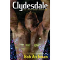 Clydesdale Has A Midsummer's Nightmare