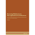 Reversing Waldenstrom Macroglobulinemia: Deficiencies The Raw Vegan Plant-Based Detoxification & Regeneration Workbook for Healing Patients. Volume 4