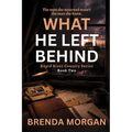 What He Left Behind