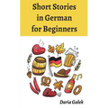 Short Stories in German for Beginners