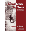 Headless in Taos: The Dark Fated Tale of Arthur Rockford Manby