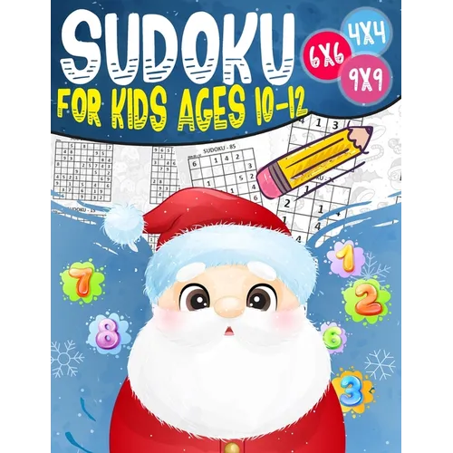 Sudoku for kids ages 10-12: 270 Sudoku Puzzles From Beginner to Advanced, Kids Activities Books