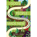 God's People Made New: How Exploring the Bible Together Launched a Church's Spirit-Filled Future