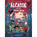Alcatoe and the Turnip Child