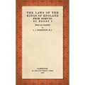 The Laws of the Kings of England from Edmund to Henry I