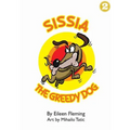Sissia The Greedy Dog