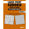 Large Print Sudoku Puzzle Book Extreme: 101 Extreme Sudoku Puzzles for Adults & Seniors to Improve Memory