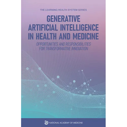Generative Artificial Intelligence in Health and Medicine: Opportunities and Responsibilities for Transformative Innovation