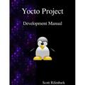Yocto Project Development Manual