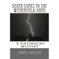 Death Comes to the Witherfield Arms: A Cotswold Mystery