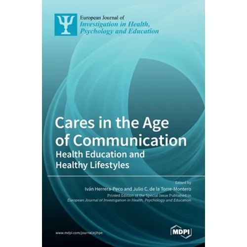 Cares in the Age of Communication: Health Education and Healthy Lifestyles