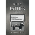 Kills of the Father: The Misadventures of Max Mason