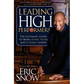 Leading High Performers: The Ultimate Guide to Being a Fast, Fluid and Flexible Leader