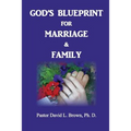 Blueprint for Marriage & Family