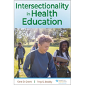 Intersectionality in Health Education