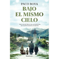 Bajo El Mismo Cielo / Under the Same Sky