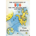 The Adventures of Sue the Two Headed 'Roo and You
