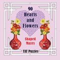 90 Hearts and Flowers Shaped Mazes