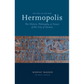 The Path to the New Hermopolis: The History, Philosophy, and Future of the City of Hermes