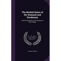 The Morbid States of the Stomach and Duodenum: And Their Relations to the Diseases of Other Organs