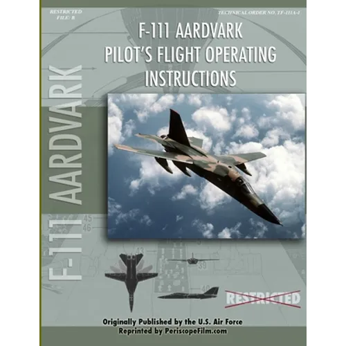 F-111 Aardvark Pilot's Flight Operating Manual