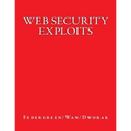 Web Security Exploits