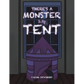 There's a Monster in My Tent