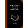The Works of Francis Bacon, Lord Chancellor of England, Volume 3