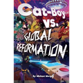 Cat-Boy vs Global Reformation
