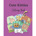 Cute Kitties Coloring book For Girls: A Cute Coloring Book for Girls, Boys, and Cat Lovers