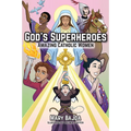 God's Superheroes: Amazing Catholic Women
