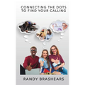 Connecting the Dots to Find Your Calling