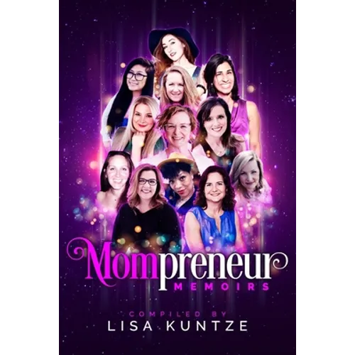 Mompreneur Memoirs