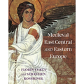 Medieval East Central and Eastern Europe