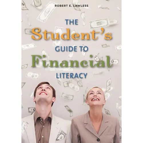 The Student's Guide to Financial Literacy