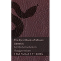 The First Book of Moses; Genesis / Första Moseboken; I begynnelsen: Tranzlaty English Svenska