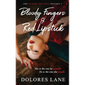 Bloody Fingers & Red Lipstick