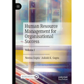 Human Resource Management for Organisational Success: Volume I