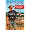 This Cowboy of Mine: Includes a Bonus Novella