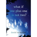 What If One Plus One Is Not Two?